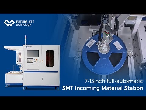7” / 13” Reel Fully Automatic SMT Incoming Material Station | Smart Warehouse Entry Solution