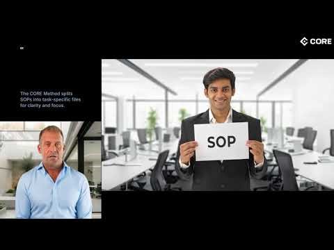 Mastering Standard Operating Procedures: The CORE Method way