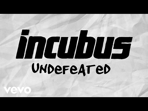 Incubus - Undefeated (Lyric Video)