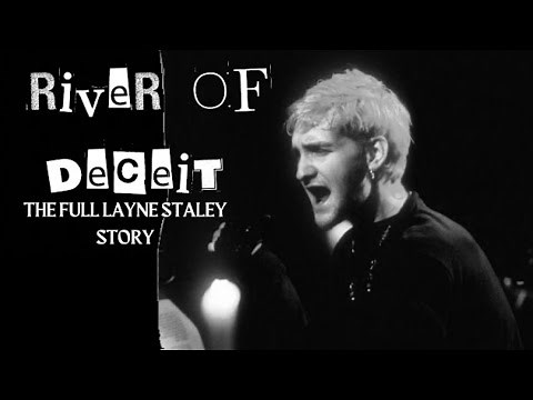 River Of Deceit: The Full Layne Staley Story (2023 Grunge Documentary)