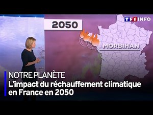 L’impact du réchauffement climatique en France en 2050