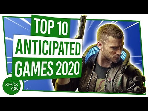 Top 10 Most Anticipated Games for Xbox of 2020