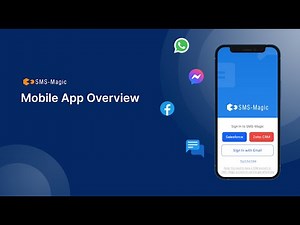 SMS-Magic Mobile App Overview