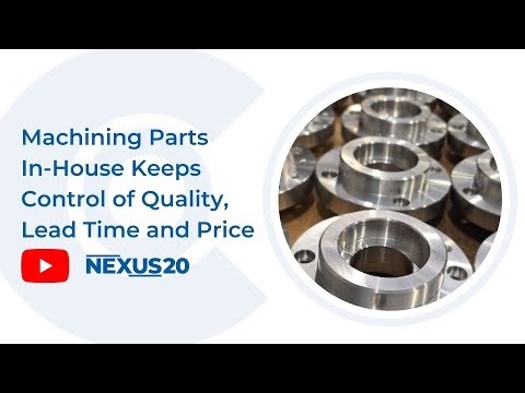Machining Parts In-House Keeps Control of Quality, Lead Time and Price