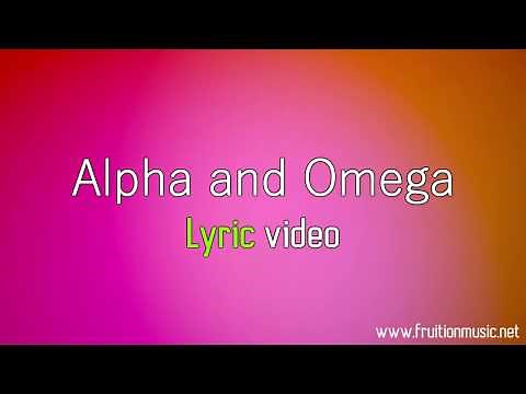 Alpha and Omega (High Key) [Israel and New Breed] [Instrumental with Lyrics]