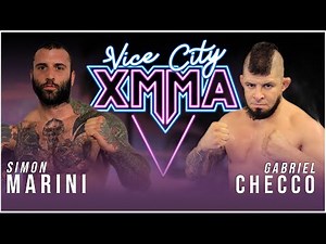 XMMA 3: VICE CITY | SIMON MARINI VS GABRIEL CHECCO | Watsco Center - Miami Florida - 10/23/2021