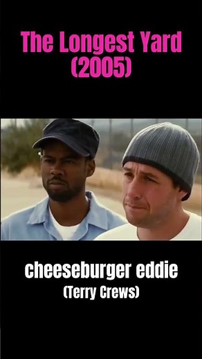 The Longest Yard (2005) funny scene. cheeseburger eddie. "it aint easy beein cheesy"