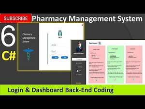 6. Pharmacy Management System in C# - Login and Dashboard Back - End Coding ( Visual Studio, Sql)