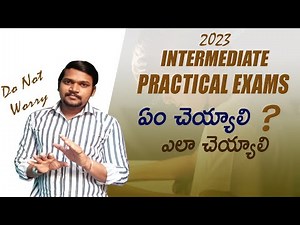 #intermediate Practical Exams | How to DO ? What to DO? 2023 || AP and TS ||