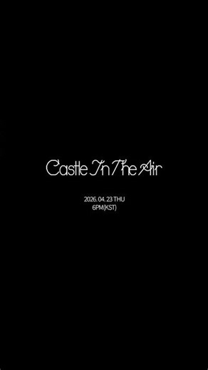 2026.04.23 THU 6PM (KST) Release D-10 ISAAC HONG 6th EP [Castle In The Air]
