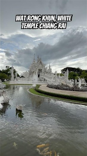 Wat Rong Khun White Temple in Chiang Rai