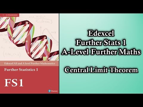Edexcel A Level Further Maths Further Statistics 1 | Central Limit Theorem