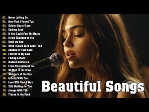 Love Songs 💖 Beautiful & Sweet Melodies ~ Romantic Love Playlist