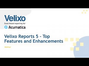 Velixo Reports 5 Top Features and Enhancements Webinar