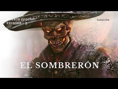 El Sombrerón : Legends and Folklore of Guatemala