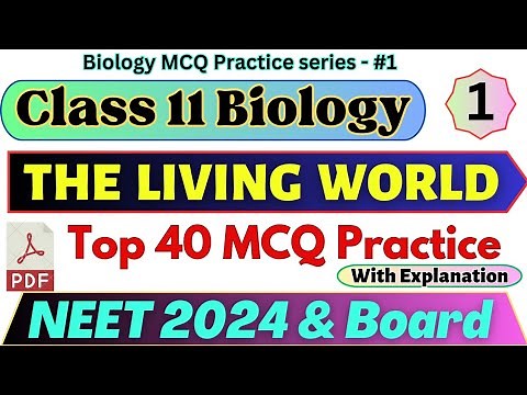 THE LIVING WORLD | Class 11 Biology MCQ Chapter 1 | Biology MCQ series #1 | NEET 2025 | Board | CBSE