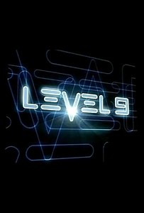 Level 9 (2000-2008) - TV Show