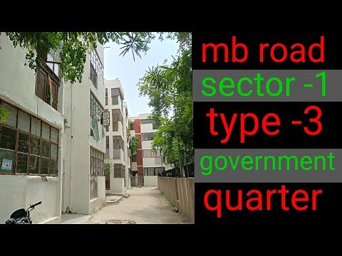mb road government quarters type 3 sector 1 | delhi central govt quarters | mb road sector 1 type 3