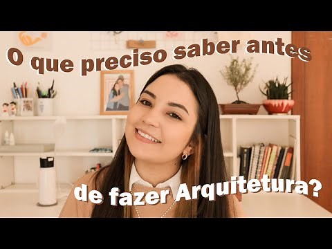 Como é a Faculdade de Arquitetura | matérias, trabalhos, desenho e +