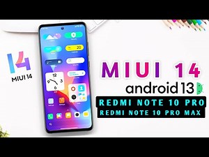 🚨Finally Redmi Note 10 Pro/Max Miui 14 With Android 13 | Redmi Note 10 Pro Miui 14 New Update