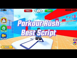 *TOP* Parkour Rush Script [Auto Everything, No Key]
