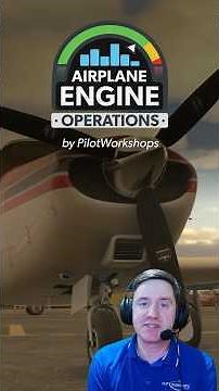 NEW Airplane Engine Operations Course | PilotWorkshops