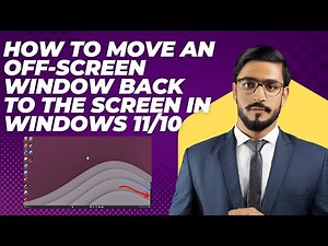 How to Move an Off-Screen Window Back to the Screen in Windows 11/10