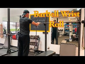 Barbell Wrist Roll