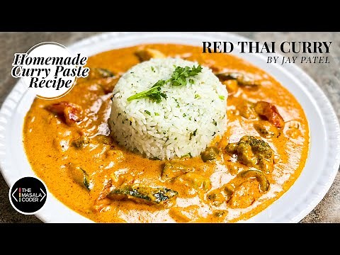 Red Thai Curry | Red Thai Curry with Herbed Rice Recipe | Red Thai Curry Paste Recipe | Jay Patel
