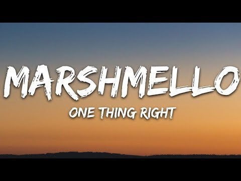 Marshmello & Kane Brown - One Thing Right (Lyrics)