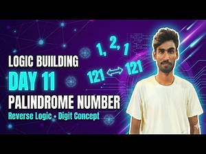 Logic Building Day 11 | Palindrome Number Check | Digit Concept | Java | DSA Beginners
