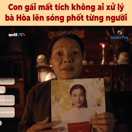 2.3M views · 46K reactions | Con gái mất tích không ai xử lý bà Hòa lên sóng phốt từng người *Đây là nội dung phim, chỉ mang tính giải trí và không có thật* ----- Nguồn: Galaxy Play Phim "Mất Tích Đêm 30" được bảo vệ bản quyền và quản lý bởi MCV Networks #MCV #GalaxyPlay #Mattichdem30 #NWT #GLXMTD30 | MCV Movie | Facebook