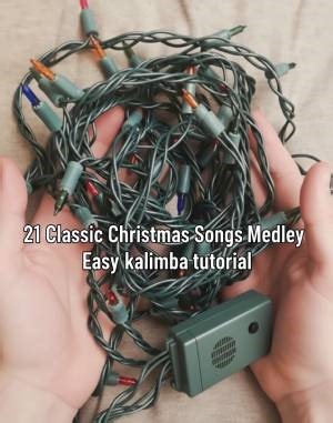 21 Classic Christmas Songs Medley (Easy) Kalimba Tabs Letter & Number Notes Tutorial - KalimbaTabs.net