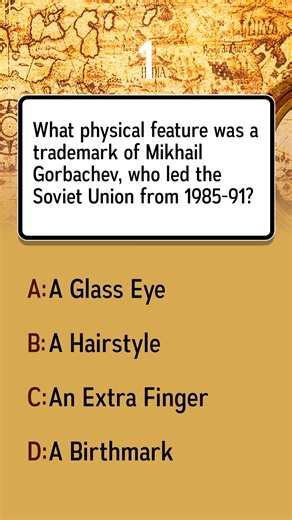 Mikhail Gorbachev's trademark physical feature while leading the Soviet Union from 1985-91?