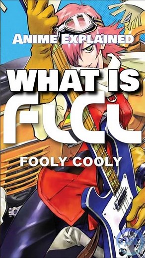 WHAT IS FLCL? | Anime Explained for Everyone
