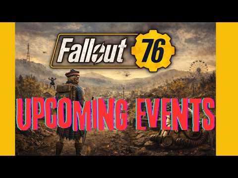 Fallout 76: Upcoming Events
