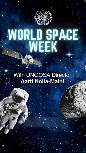 Meet UNOOSA: technologies from Space are used on Earth | World Space Week 2025