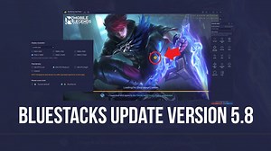 BlueStacks Update Version 5.8 - 4K and Custom Resolution Settings, MOBA Cursor, and Everything Else That’s New In This Update