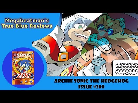 Archie Sonic The Hedgehog #200 | A Comic Review by Megabeatman