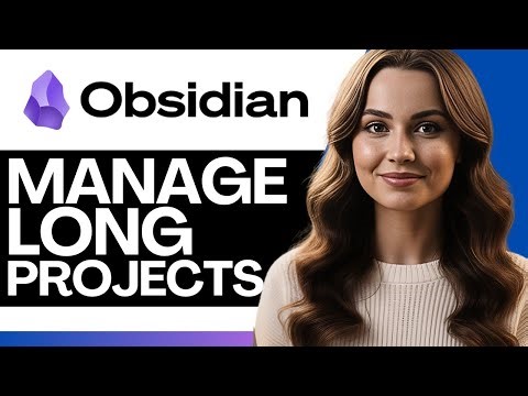 How To Use Obsidian for Writers Managing Long Projects 2026 (Step-By-Step)