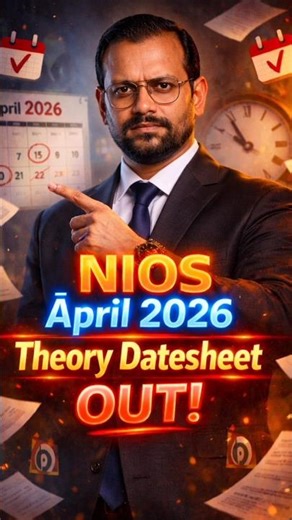 NIOS April 2026 Theory Datesheet OUT? 📢 Real Update You Must Know!