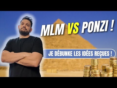 MLM VS système pyramidal ! je débunke les idées reçues !