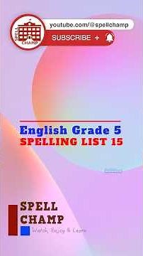 S124 English Grade 5 Spelling List 15 #shorts #spellingwords #spellinglist #spelling #english