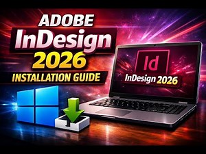 Install Adobe InDesign 2026 on Windows | Full Tutorial