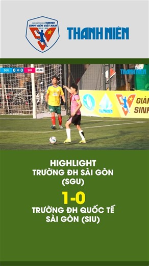 Highlight Trường ĐH Sài Gòn (SGU) 1-0 Trường ĐH Quốc tế Sài Gòn (SIU): Chắt chiu cơ hội #GiaibongdaThanhNiensinhvienVietNam #TNSVTHACOcup2026 #cupTHACO #BaoThanhNien #SGU #SIU | Báo Thanh Niên