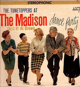 Al Brown's Tunetoppers -  Madison Dance Party