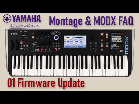 Yamaha Montage MODX FAQ 01 - Firmware Update