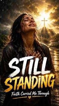 Through The Fire & Rain… I’m STILL STANDING 🔥