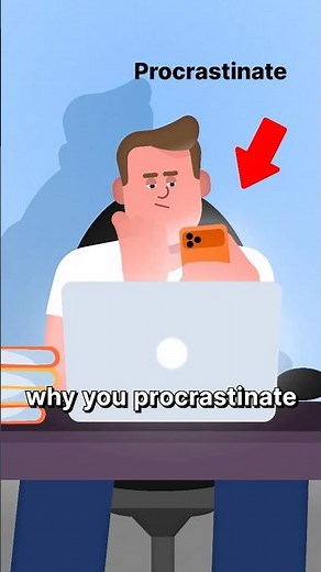 Why do you procrastinate? 🤔