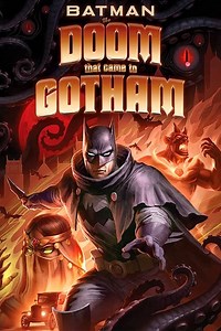 Stream Batman: The Doom That Came to Gotham (2023): Find it on Netflix, Prime Video, Hulu & more